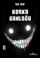 Korku Günlüğü - Işıl Işık - Yediveren Yayınları - 1