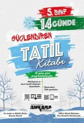 5. Sınıf 14 Günde Güçlendiren Tatil Kitabı Ankara Yayıncılık - 1
