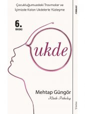 Ukde-Emdr Terapi Odasından Dökülenler - Mehtap Güngör - 1