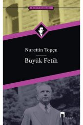 Büyük Fetih - Nurettin Topçu 9789759955823 - 1
