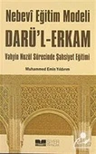 Nebevi Eğitim Modeli Darü’l Erkam - 1