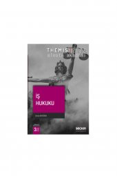 Themıs – Iş Hukuku - 3.baskı - 2022 - Deniz Bayeren - 1