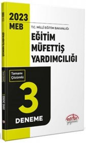 2023 MEB Eğitim Müfettişi Yardımcılığı Tamamı Çözümlü 3 Deneme Sınavı Editör Yayınları - 1