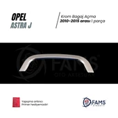 FAMS OTO AKSESUAR Opel Astra J HB Krom Bagaj Açma 2009-2015 P. Çelik thumbnail 2