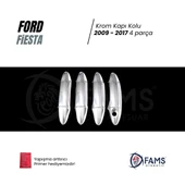 Ford Fiesta Krom Kapı Kolu 4 Kapı 2009-2017 Arası Paslanmaz Çelik thumbnail 2