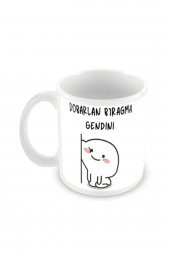 Dobarlan Bıragma Gendini Baskılı Seramik Kahve Çay Kupası - 1