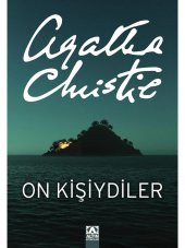 On Kişiydiler (On Küçük Zenci) - Agatha Christie - 1