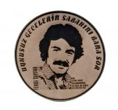 Ferdi TAYFUR Uykusuz Gecelerin Sabahını Bana Sor Deri PEÇ - Arma - Askeri Patch thumbnail 1