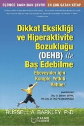 DİKKAT EKSİKLİĞİ VE HİPERAKTİVİTE BOZUKLUĞU İLE BAŞ EDEBİLME (PALME - 1