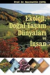 EKOLOJİ DOĞAL YAŞAM DÜNYALARI VE İNSAN -PALME - 1