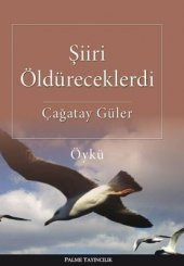 ŞİİRİ ÖLDÜRECEKLERDİ (PALME) - 1