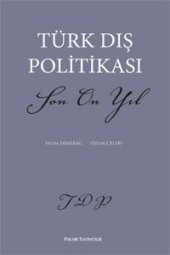 TÜRK DIŞ POLİTİKASI SON ON YIL - PALME - 1