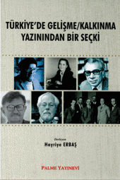 TÜRKİYEDE GELİŞME KALKINMA YAZININDAN BİR SEÇKİ (PALME) - 1