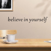 believe in yourself. Sticker - 1