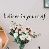 believe in yourself. Sticker - 3