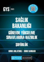 2023 Sağlık Bakanlığı Görevde Yükselme Sın. Haz. Şoförlük Konu Anlatımlı Soru Bankası Pegem - 1