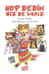 Hop Dedik Biz de Varız Asuman Portakal Top Yayıncılık - 1