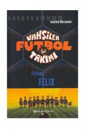 Vahşiler Futbol Takımı 2-fırtına Felix - 1
