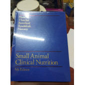 Small Animal Clinical Nutrition'' 5th Edition Michael S. Hand - 2
