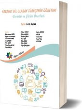 Yabancı Dil Olarak Türkçenin Öğretimi & Sorunlar ve Çözüm Önerileri - 1