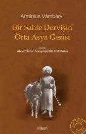 Bir Sahte Dervişin Orta Asya Gezisi Arminius Vambery Kitabevi - 1