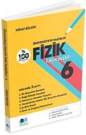Nihat Bilgin Üniversiteye Hazırlık Fizik Fasikülleri 6 - 1