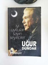 2. El Kitap İYİ UYKULAR SAYIN SEYİRCİLER UĞUR DÜNDAR - 1