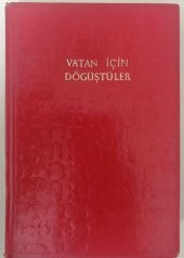 1 ADET 2. EL KİTAP VATAN İÇİN DÖĞÜŞTÜLER - 1