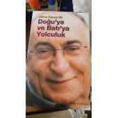 Hilmi Yavuz İle Doğu'ya ve Batı'ya Yolculuk Hazırlayan: Mustafa Armağan - 1