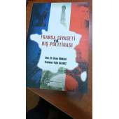 Fransa Siyaseti ve Dış Politikası Ozan Örmeci, Temmuz Yiğit Bezmez BİLGESAM YAYINLARI - 1