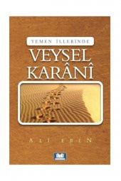 Yemen Illerinde & Veysel Karani - 1