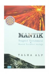 Mantık İsagoci Tercümesi & Mantık Terimleri Sözlüğü - Talha Alp - 1