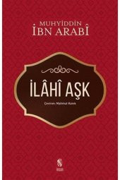 Ilahi Aşk - Ibn Arabi - 1