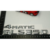 Benz GLS 350 4Matic Bagaj Krom Metal 3M 3D Yazı Logo - 4