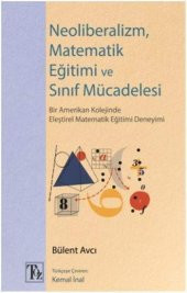 Neoliberalizm, Matematik Eğitimi ve Sınıf Mücadelesi - 1