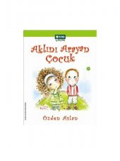 Aklını Arayan Çocuk - 1