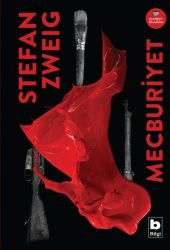 Bilgi Yayınevi Stefan Zweig Mecburiyet - 1