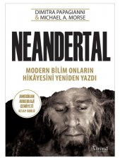Neandertal:Modern Bilim Onların Hikayesini Yeniden Yazdı - 1