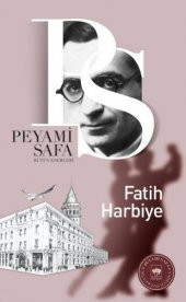 Fatih Harbiye PEYAMİ SAFA - 1