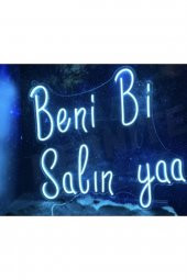 Beni Bi Salın Ya Yazılı Neon Led Işıklı Dekoratif Duvar Aydınlatması Anahtar İle Açma Kapama - 1