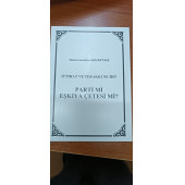 İTTİHAT VE TERAKKİ NE İDİ '' PARTİ Mİ'' EŞKİYA ÇETESİ Mİ '' NECMEDDİN MÜMTAZ - 2