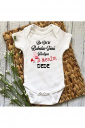 Bu Yıl ki Babalar Günü Hediyen Benim Dede Hediyenza Özel Tasarım Bebek Zıbın Pamuklu Çıtçıtlı Body - 1