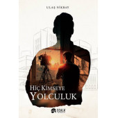 Hiç Kimseye Yolculuk - 1