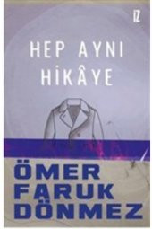 Hep Aynı Hikaye - 1