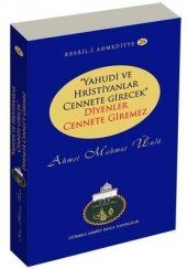 Yahudi Ve Hristiyanlar Cennete Girecek Diyenler Cennete Giremez - 1