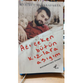 Kelimelerimin Annesi / Acı Çeken Bütün Kızlara Aşığım Mehmet Ali Anafarta - 1