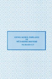 GÜRMAT GÜRMAT GENEL KURUL TOPLANTI VE MÜZAKEREDEFTERİ 40YP - 1