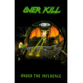 OVER KILL - UNDER THE INFLUENCE (MC)(1988) - 1