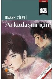 Arkadaşım Için - 1