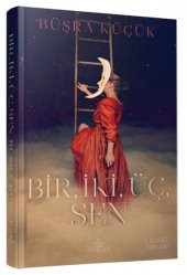 Bir, İki, Üç, Sen - Büşra Küçük - 2